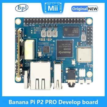 Banana Pi P2 PRO Rockchip RK3308 64bits Quad-core Arm Cortex-A35 Cu POE Module 512MB DDR3 8G eMMC Suport WiFi, Bluetooth