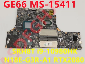 Potrivit pentru Msi ms-1541 Assault 2 GE66 10SGS-051CN Laptop Placa de baza ms-15411 cu i9-10980HK SRH8T CPU RTX2080m GPU Test OK